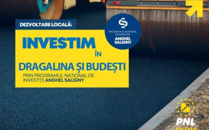 Senator Pandea: ”Se continuă investițiile în Dragalina și Budești”