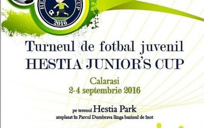Premieră, în fotbal, la Călărași/ ”HESTIA JUNIOR’S CUP”-Turneul campionilor de mâine