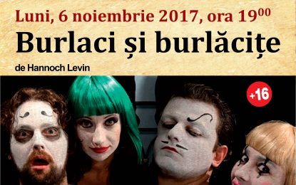 Poftiți la teatru/„Burlaci și burlăcițe”-luni, 6 noiembrie 2017